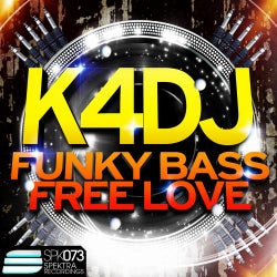 K4DJ - Funky Bass / Free Love
