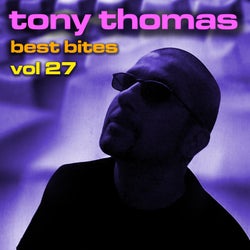 Tony Thomas Best Bites Vol 27