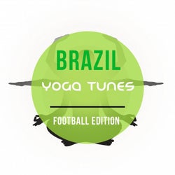 Brazil Yoga Tunes, Vol. 1 (Best Of Latin Flavored Meditation & Wellness Music)