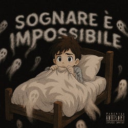 Sognare è impossibile