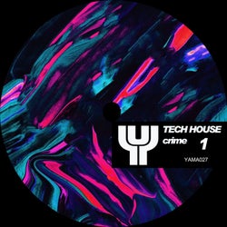 Tech House Crime, Vol. 1