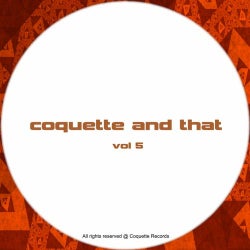 Coquette & That - Vol 5