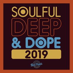 Soulful Deep & Dope 2019