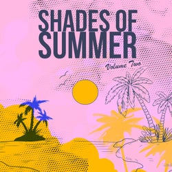 Shades Of Summer, Vol. 2