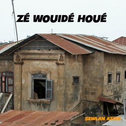 Zé wouidé houé