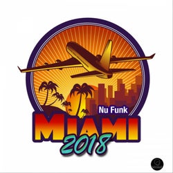Miami 2018 Nu Funk