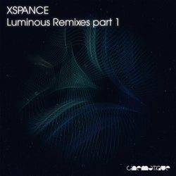 Luminous Remixes Part 1