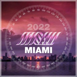 MIAMI BEATPORT CHARTS 2022 by DJ LEX GREEN