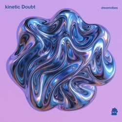 Kinetic Doubt