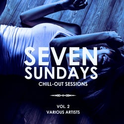 Seven Sundays (Chill Out Sessions), Vol. 2