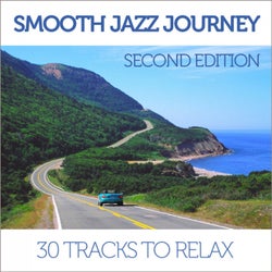 Smooth Jazz Journey, Second Edition: 30 Tracks to Relax