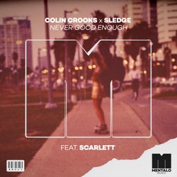 Never Good Enough (feat. Scarlett) [Extended Mix]