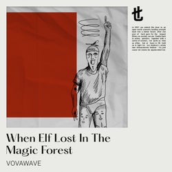 When Elf Lost in the Magic Forest (Extended Mix)