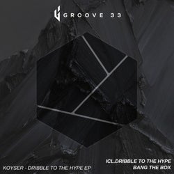 Dribble To The Hype EP