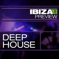 Ibiza Preview: Deep House