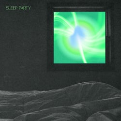 SLEEP PARTY feat. mindfreakkk (Remixes)