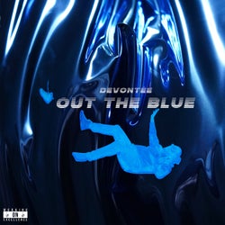 OUT THE BLUE