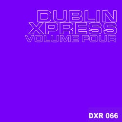 Dublin Xpress Volume Four