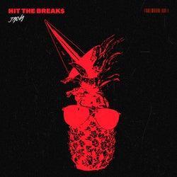 Hit the Breaks