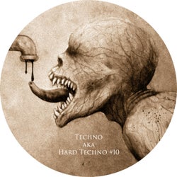 Techno Aka Hard Techno #10