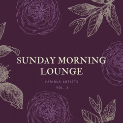 Sunday Morning Lounge, Vol. 3