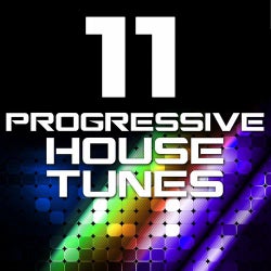 11 Progressive House Tunes (Volume 2)