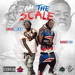 On The Scale (feat. Sauce Walka)