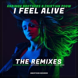 I Feel Alive (The Remixes)