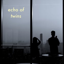 Echo of Twins
