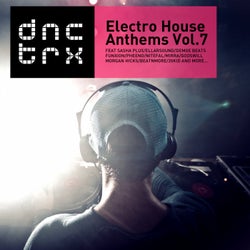 Electro House Anthems Vol.7