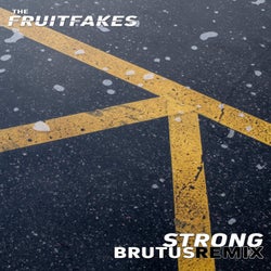 Strong - Brutus Remix