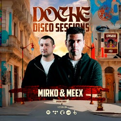 Doche Disco Sessions #53 (Mirko & Meex)
