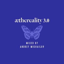 Aethereality 3.0
