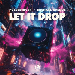 Let It Drop (Extended Mix)