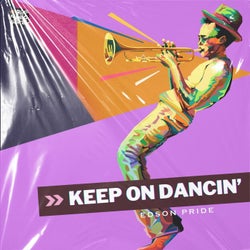 Keep On Dancin' (The Remixes)