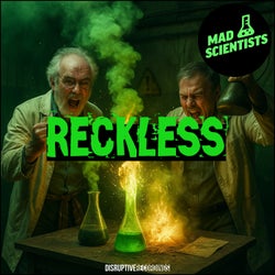 Reckless