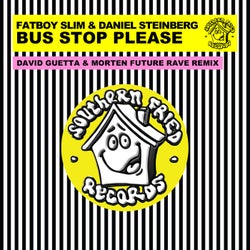Bus Stop Please (David Guetta & Morten Future Rave Remix)