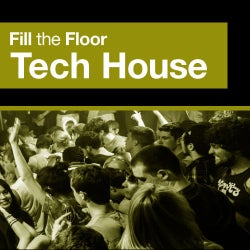 Fill The Floor: Tech House