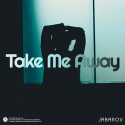 Take Me Away