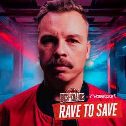 RAVE TO SAVE