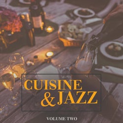 Cuisine & Jazz, Vol. 2 (Simply Perfect Dinner Tunes For The Background)
