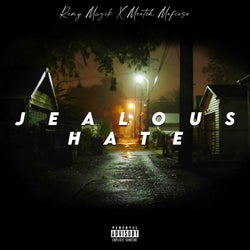 Jealous Hate (feat. Meatch Mafioso)