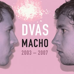Macho 2003 - 2007