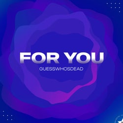 For You