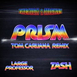 PRISM (Tom Caruana Remix)