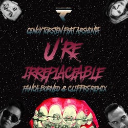 U're Irreplaceable (Panca Borneo & Cliffrs Remix)