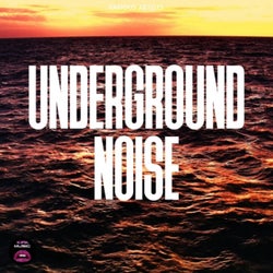 Underground Noise