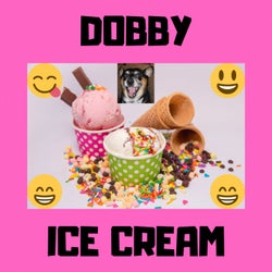 Dobby - Ice Cream