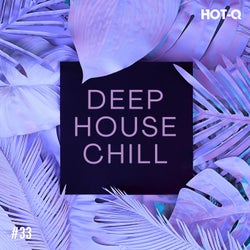 Deep House Chill 033
