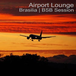 Airport Lounge Brasilia | BSB Session